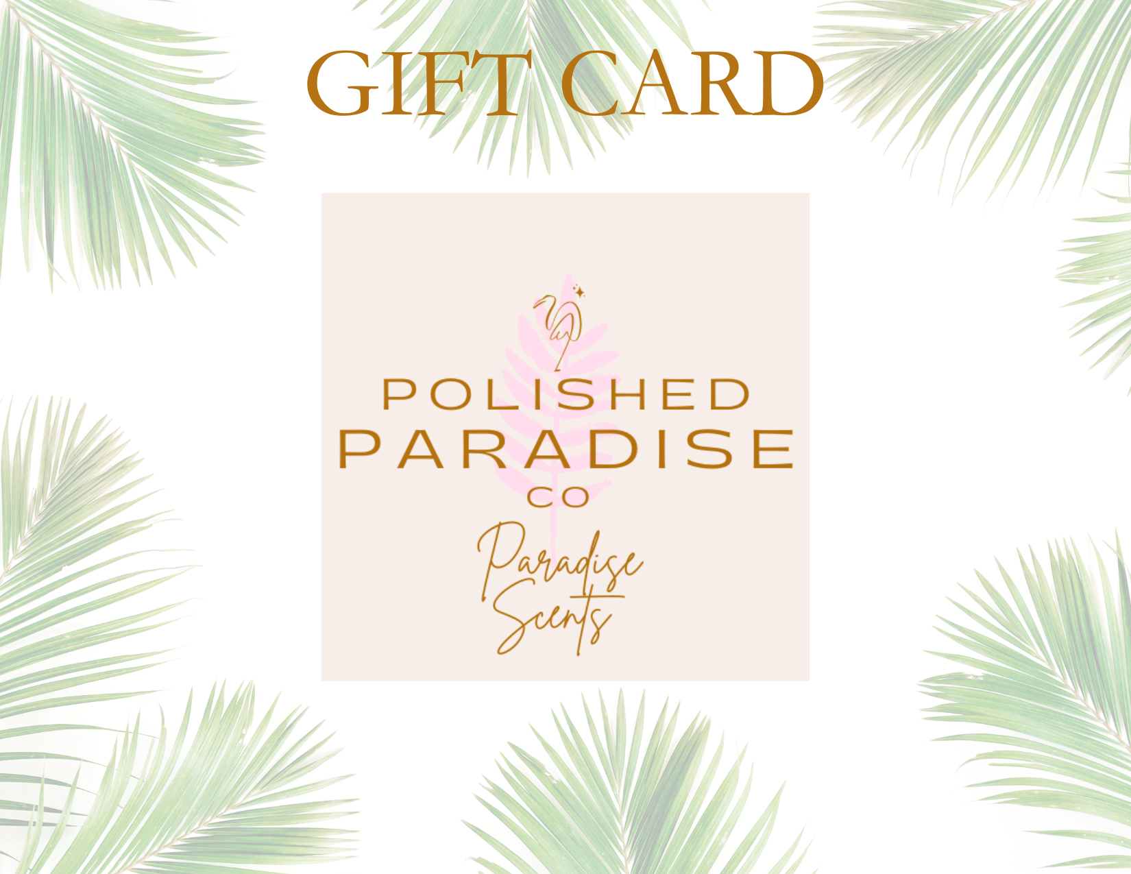 Polished Paradise Co Gift Card